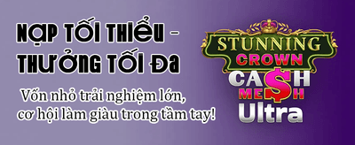 Nhận Thưởng Chào Mừng Khủng